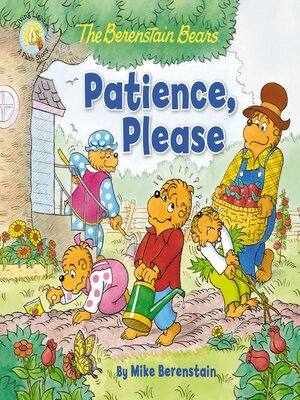 cover image of The Berenstain Bears Patience, Please
